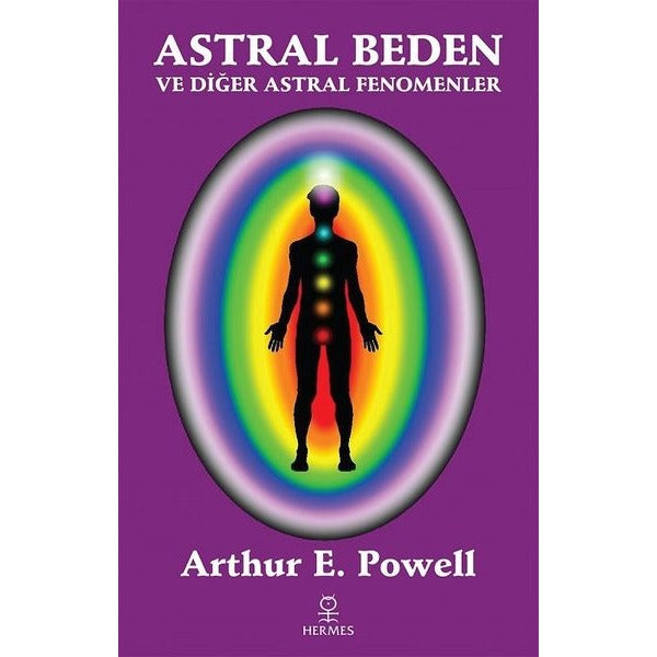 Astral Beden ve Diğer Astral Fenomenler | Hermes Yayınları (İnce Kapak)