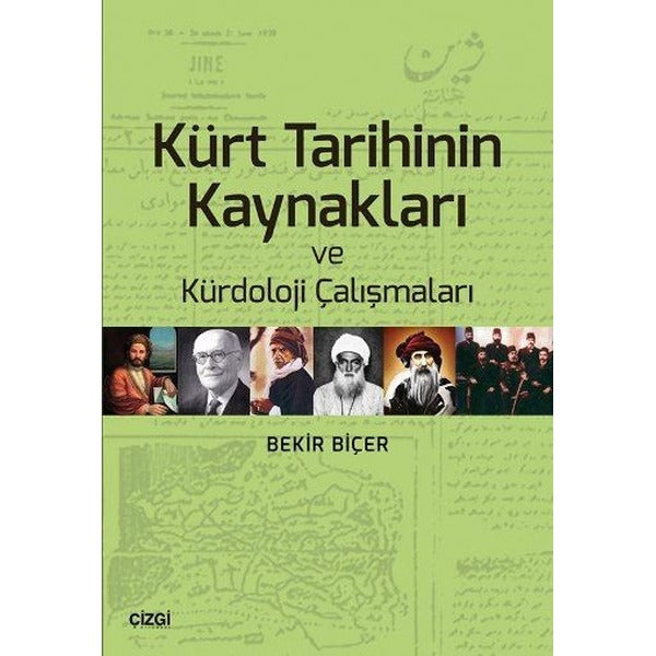 Kürt Tarihinin Kaynakları ve Kürdoloji Çalışmaları | Çizgi Kitapevi