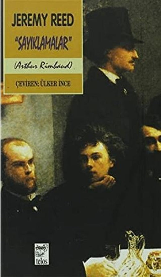 Sayıklamalar Bir Arthur Rimbaud Yorumu