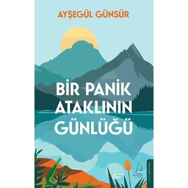 Bir Panik Ataklının Günlüğü | Destek Yayınları (İnce Kapak)
