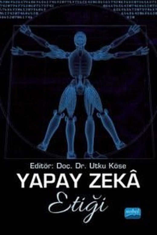 Yapay Zeka Etiği | Nobel Akademik Yayıncılık (İnce Kapak)