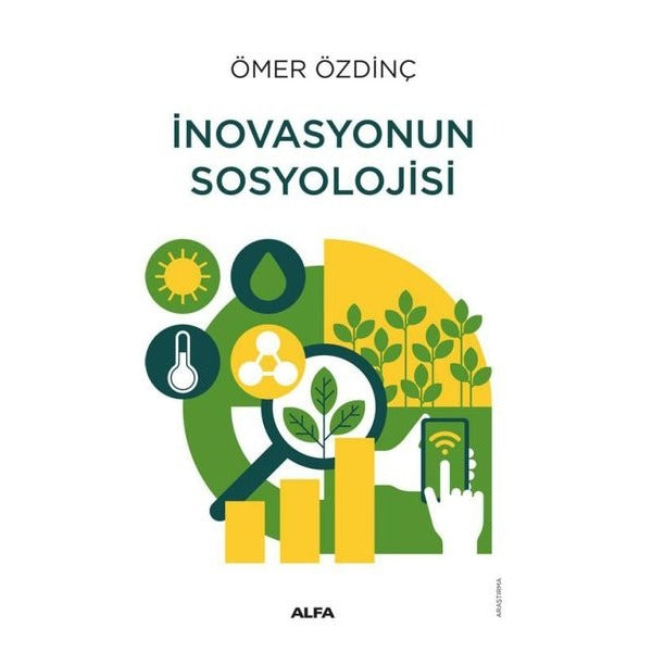 İnovasyonun Sosyolojisi | Alfa Yayıncılık (İnce Kapak)