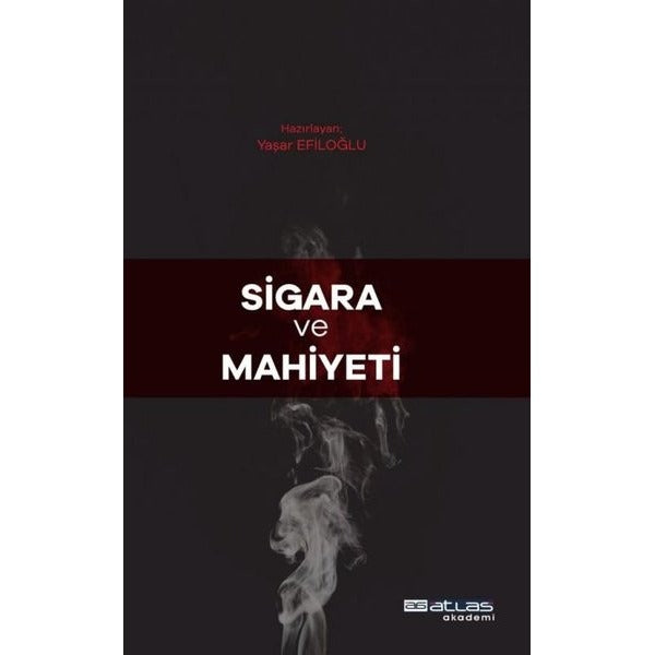 Sigara Ve Mahiyeti