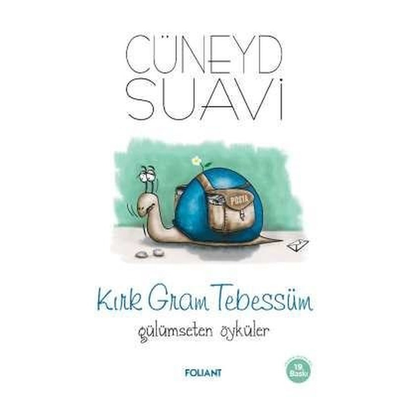 Kırk Gram Tebessüm - Gülümseten Öyküler | Foliant