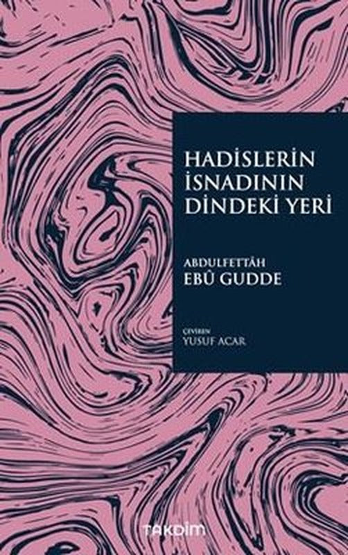 Hadislerin İsnadının Dindeki Yeri | Takdim
