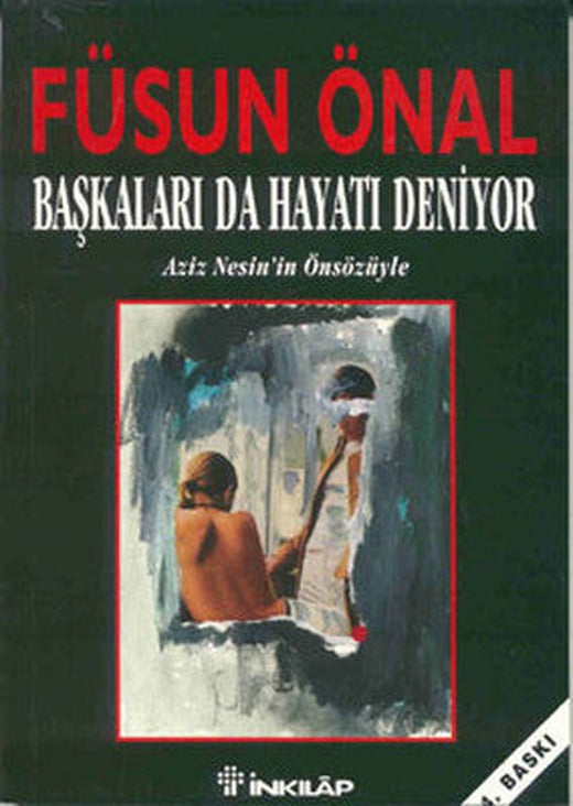Başkaları da Hayatı Deniyor | İnkılap Yayınları