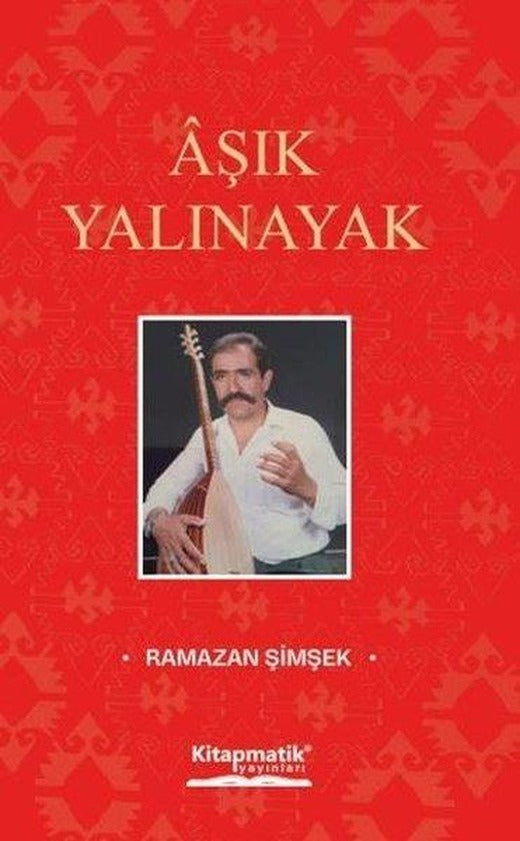 Aşık Yalınayak | Kitapmatik Yayınları (İnce Kapak)