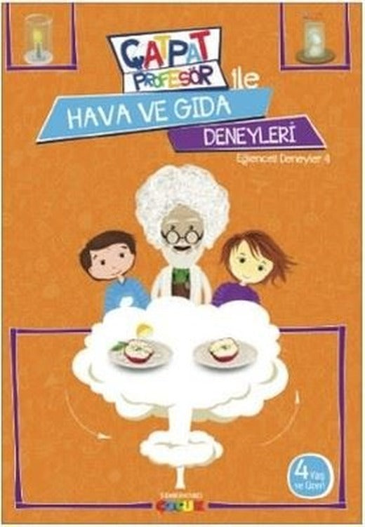 Çatpat Profesör ile Hava ve Gıda Deneyleri-Eğlenceli Deneyler 4 | Semerkand Çocuk