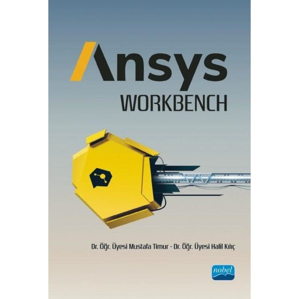 Ansys Workbench | Nobel Akademik Yayıncılık (İnce Kapak)