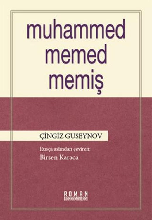 Muhammed Memed Memiş | Heyamola Yayınları (Ciltsiz)
