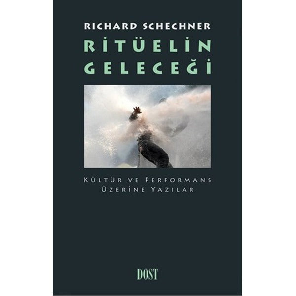 Ritüelin Geleceği | Dost Kitabevi Yayınları (Ciltsiz)