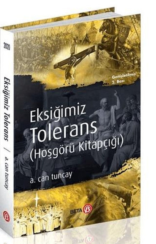 Eksiğimiz Tolerans (Hoşgörü Kitapçığı) | Beta Yayınevi (Ciltsiz)