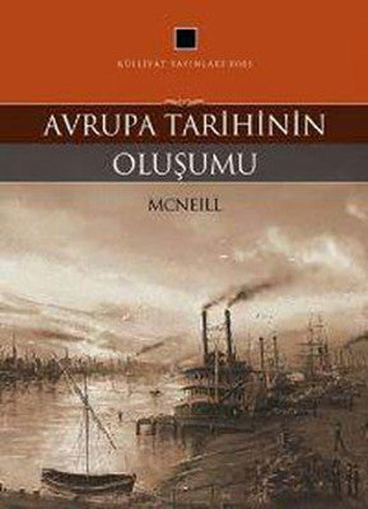 Avrupa Tarihinin Oluşumu | Külliyat Yayınları