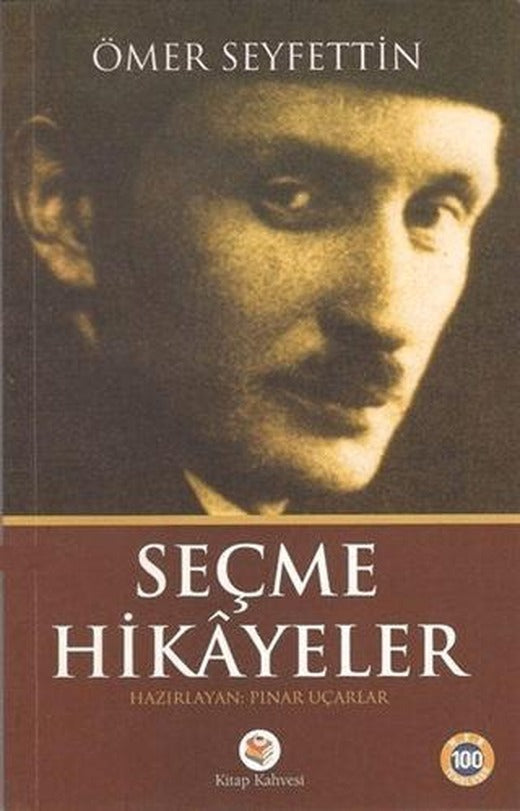 Seçme Hikayeler - Ömer Seyfettin | Kitap Kahvesi Yayınları (Ciltsiz)