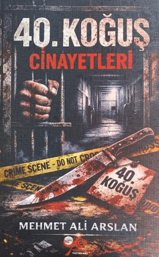 40. Koğuş Cinayetleri