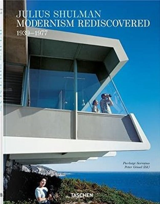 Julius Shulman. Modernism Rediscovered | Taschen