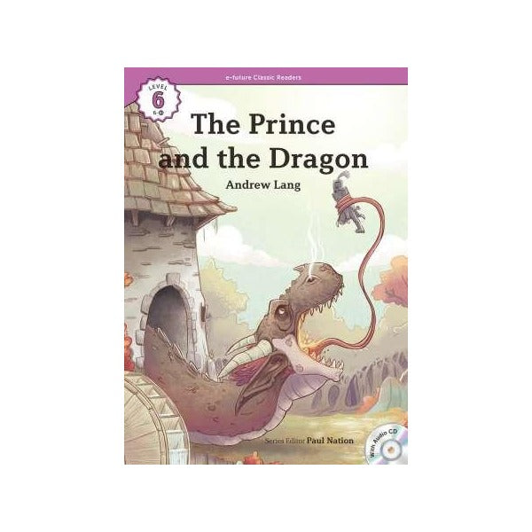 The Prince and the Dragon +CD (eCR Level 6)