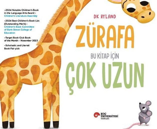 Zürafa Bu Kitap İçin Çok Uzun | Koç Üniversitesi Yayınları (İnce Kapak)