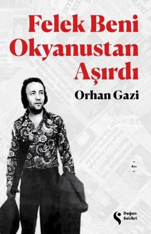 Felek Beni Okyanustan Aşırdı | Doğan Solibri (İnce Kapak)