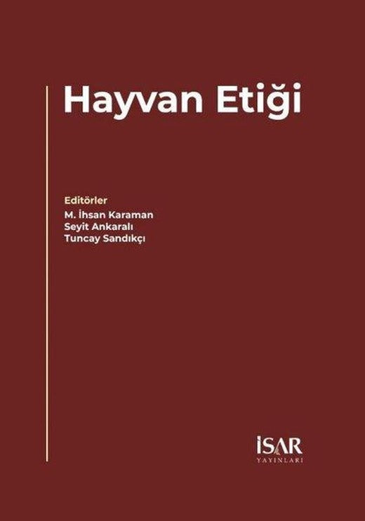 Hayvan Etiği | İsar - İstanbul Araştırma ve Eğitim (İnce Kapak)