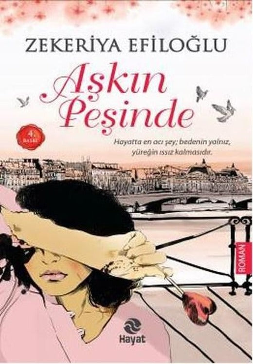 Aşkın Peşinde | Hayat Yayıncılık (İnce Kapak)