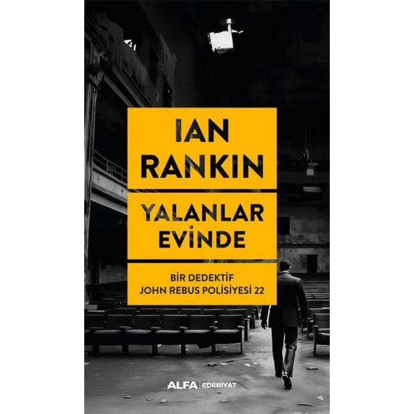Yalanlar Evinde - Bir Dedektif John Rebus Polisiyesi 22 | Alfa Yayıncılık (İnce Kapak)