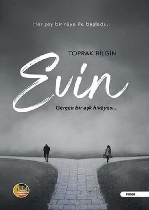 Evin - Gerçek Bir Aşk Hikayesi | Aysima Yayınları (İnce Kapak)
