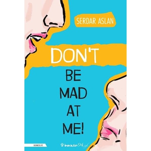 Dont Be Mad At Me | İnkılap Yayınları