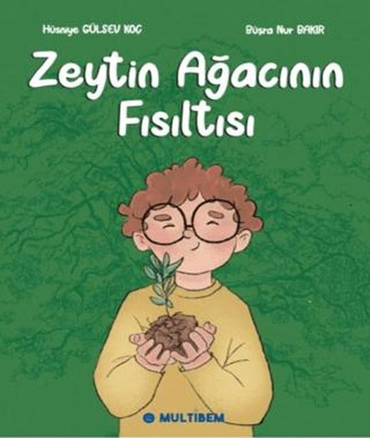 Zeytin Ağacının Fısıltısı | Multibem Yayınları (Ciltsiz)