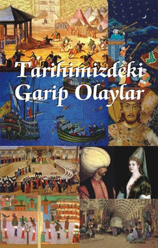Tarihimizdeki Garip Olaylar | Maya Kitap (İnce Kapak)