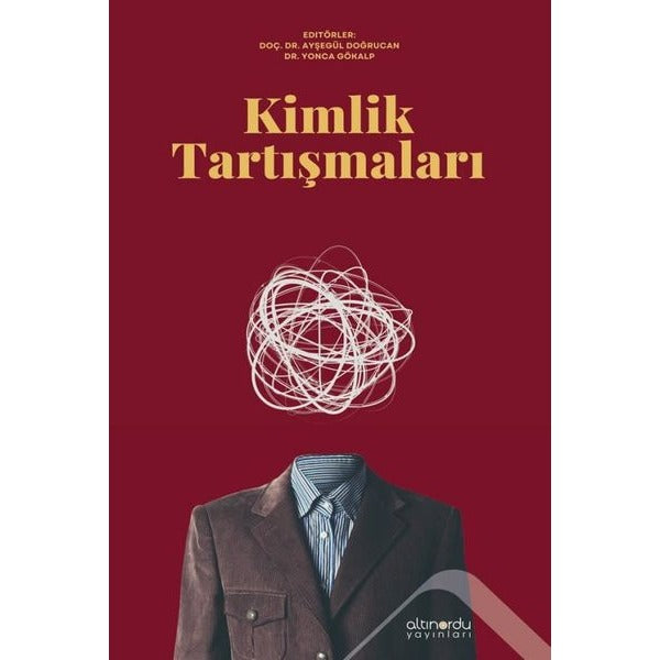 Kimlik Tartışmaları | Altınordu Yayınları (Ciltsiz)