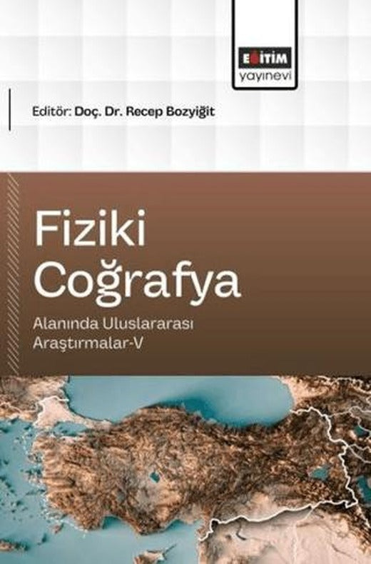 Fiziki Coğrafya Alanında Uluslararası Araştırmalar - 5