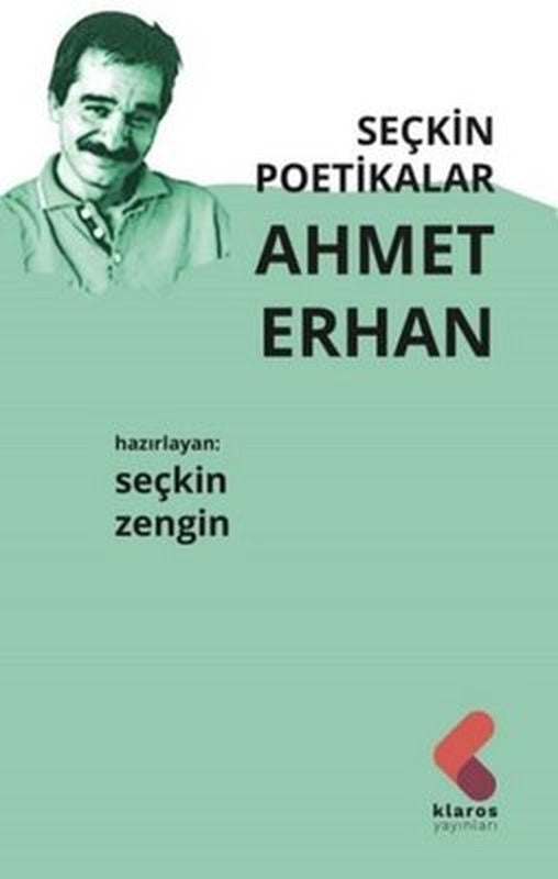 Seçkin Poetikalar Ahmet Erhan | Klaros Yayınları