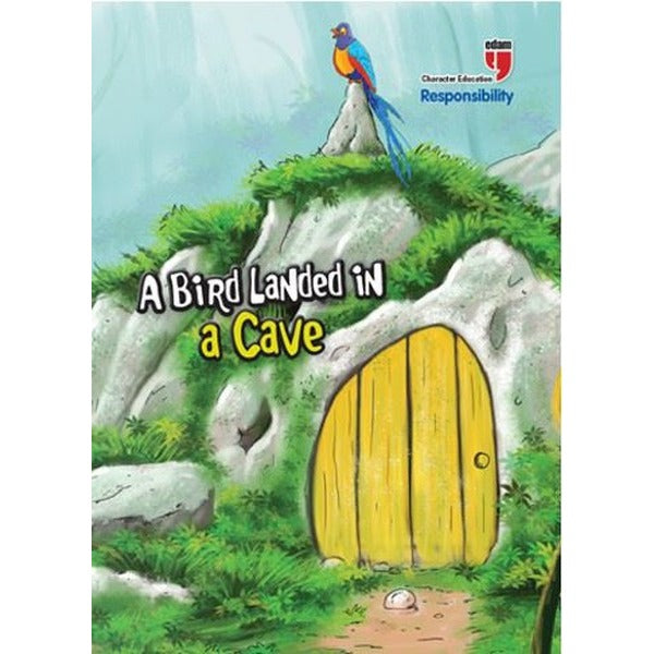 A Bird Landed in a Cave - Responsibility