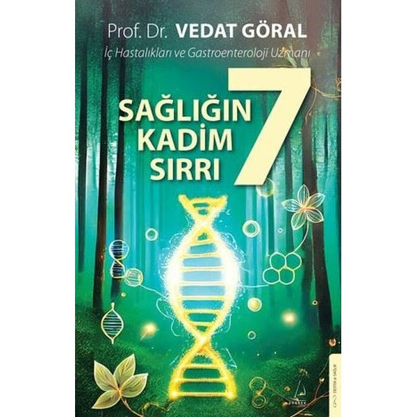 Sağlığın 7 Kadim Sırrı | Destek Yayınları (İnce Kapak)