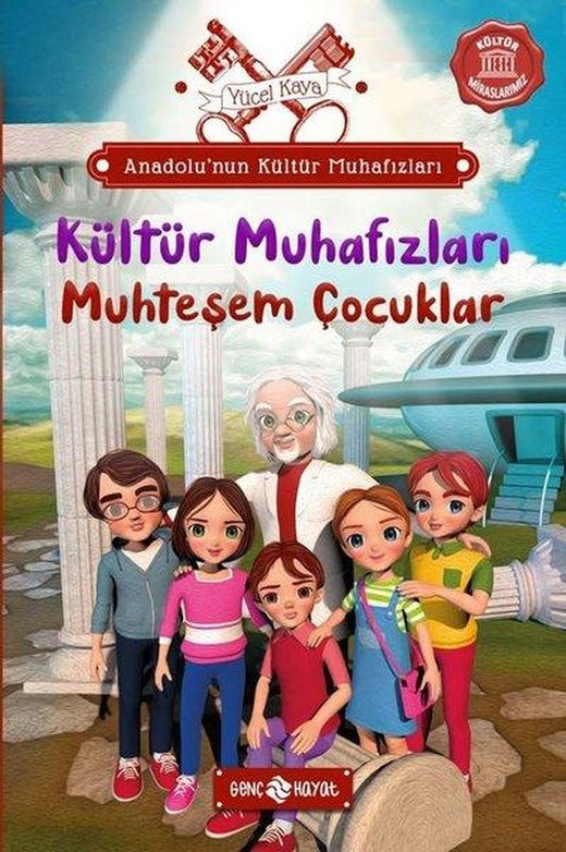 Kültür Muhafızları: Muhteşem Çocuklar - Anadolu'nun Kültür Muhafızları 1 | Genç Hayat (İnce Kapak)