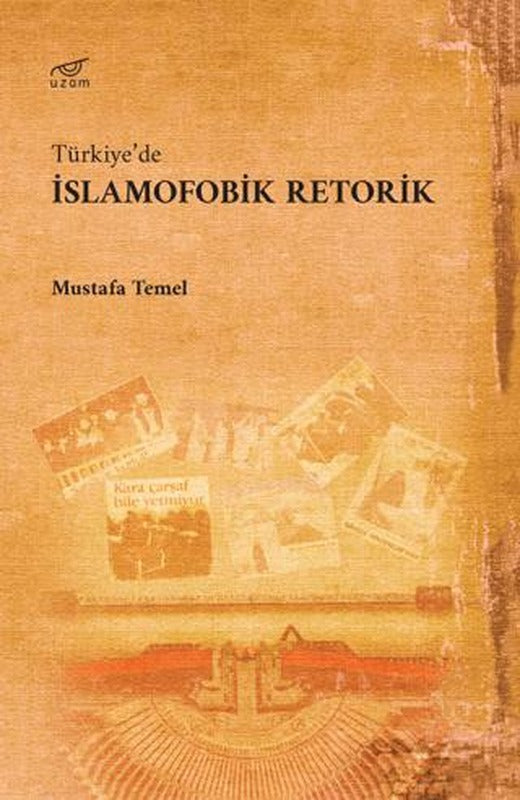 Türkiye’de İslamofobik Retorik