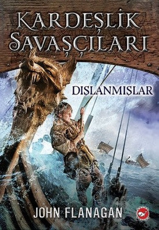 Kardeşlik Savaşçıları 1 - Dışlanmışlar | Beyaz Balina Yayınları