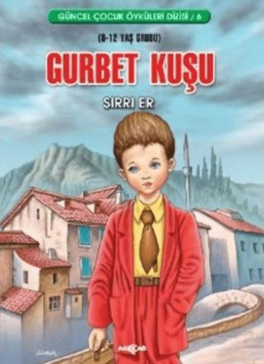 Gurbet Kuşu | Akçağ Yayınları (Ciltsiz)