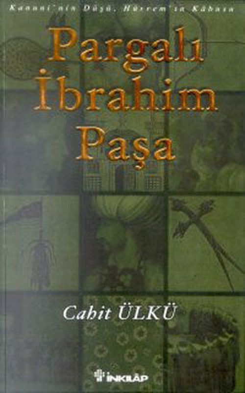 Pargalı İbrahim Paşa | İnkılap Kitabevi