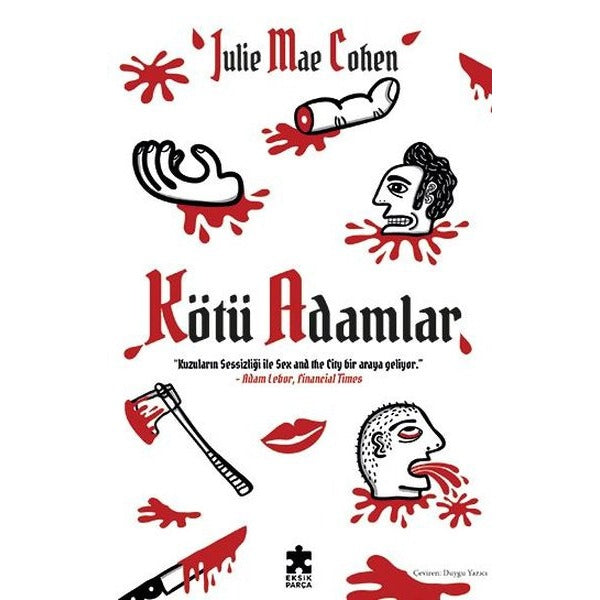 Kötü Adamlar | Eksik Parça Yayınları (İnce Kapak)