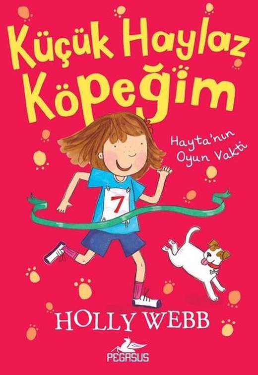 Küçük Haylaz Köpeğim 3-Hayta'nın Oyun Vakti | Pegasus (İnce Kapak)