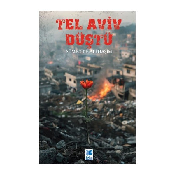 Tel Aviv Düştü | Feta Yayıncılık (Ciltsiz)