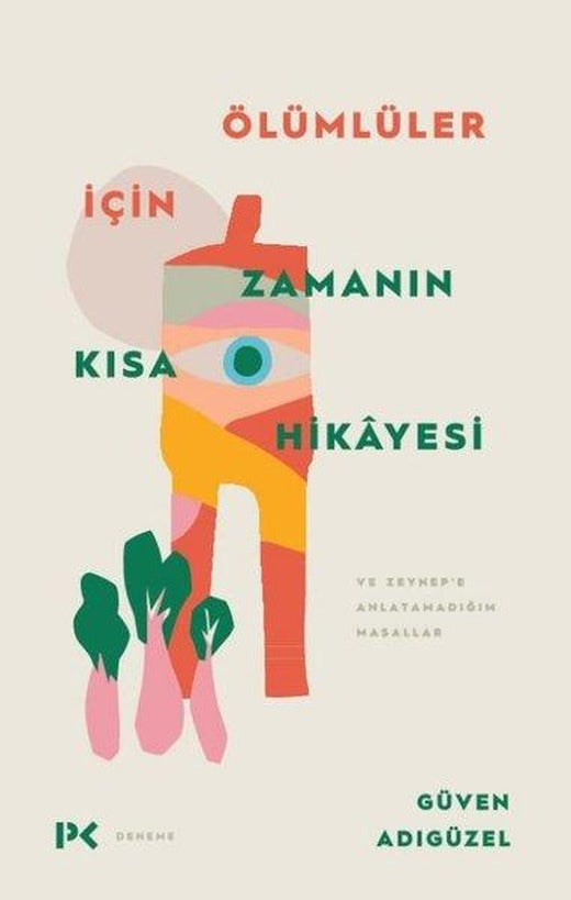 Ölümlüler İçin Zamanın Kısa Hikayesi | Profil Kitap (İnce Kapak)