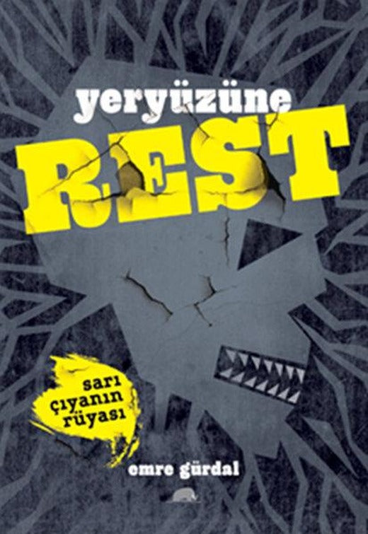 Yeryüzünde Rest - Sarı Çıyanın Rüyası | Kolektif Kitap (İnce Kapak)