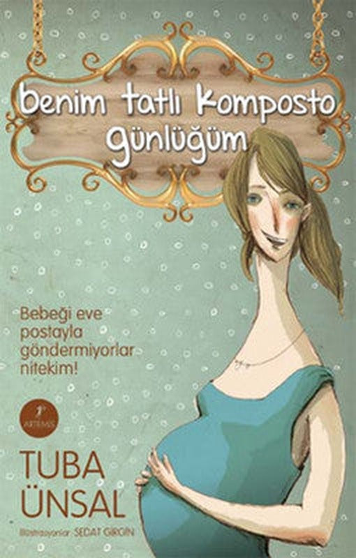 Benim Tatlı Komposto Günlüğüm | Artemis Yayınları