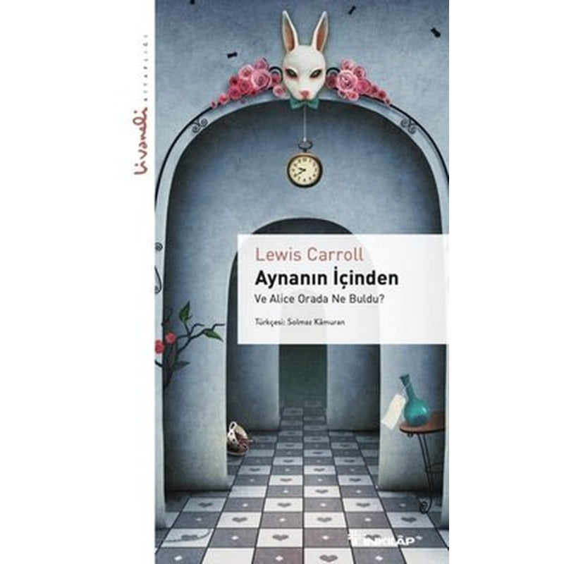 Aynanın İçinden - Livaneli Kitaplığı | İnkılap Yayınları