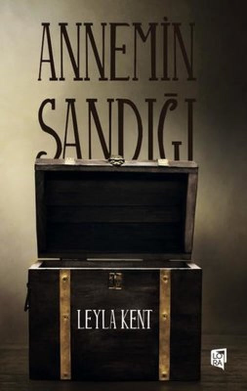 Annemin Sandığı | Lora Yayıncılık