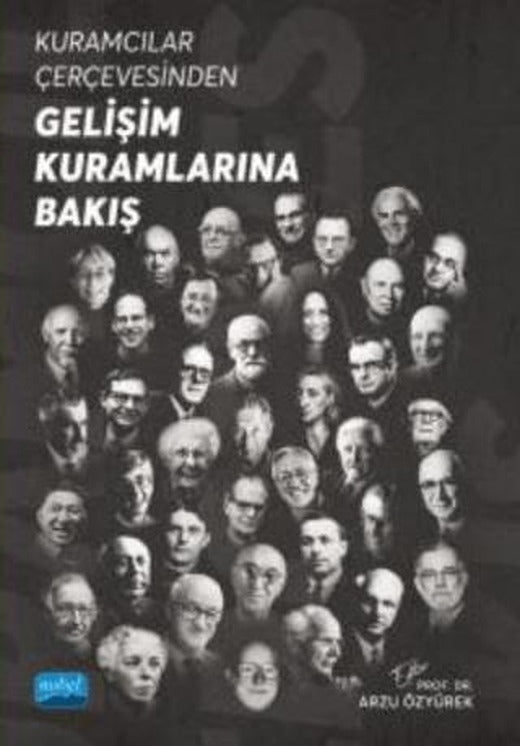 Kuramcılar Çerçevesinden Gelişim Kuramlarına Bakış