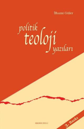 Politik Teoloji Yazıları | Ankara Okulu Yayınları (Ciltsiz)  - Resim 1